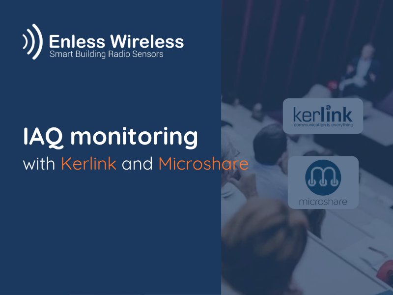IAQ monitoring with Kerlink and Microshare